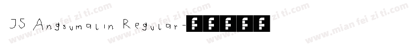 JS Angsumalin Regular字体转换